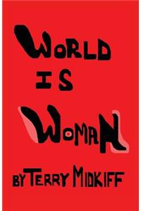 World Is Woman