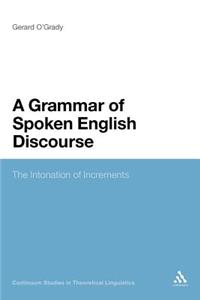 Grammar of Spoken English Discourse