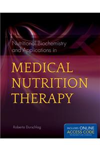Basis and Efficacy of Medical Nutrition Therapy