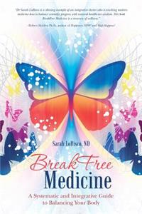BreakFree Medicine