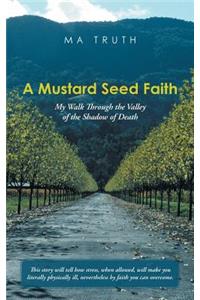 Mustard Seed Faith