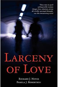 Larceny of Love