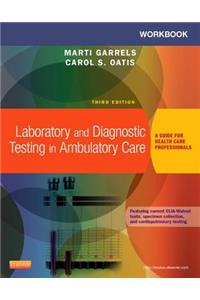 Workbook for Laboratory and Diagnostic Testing in Ambulatory Care: A Guide for Health Care Professionals