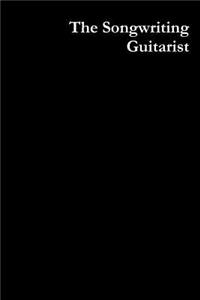 The Songwriting Guitarist