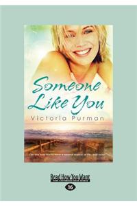 Someone Like You (Large Print 16pt)