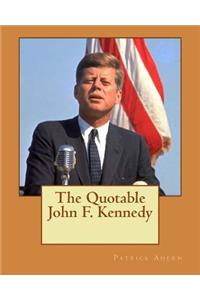 The Quotable John F. Kennedy