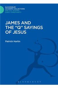 James and the Q Sayings of Jesus