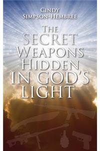 The Secret Weapons Hidden in God's Light