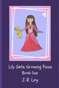 Lily Gets Growing Pains