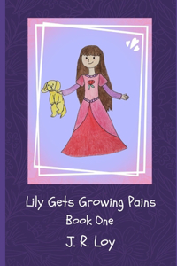 Lily Gets Growing Pains