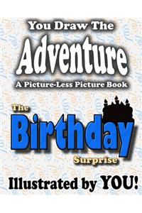 A Picture-Less Picture Book: The Birthday Surprise