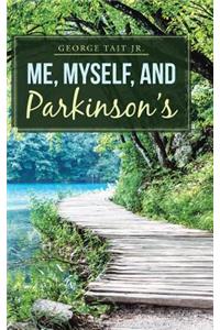 Me, Myself, and Parkinson's