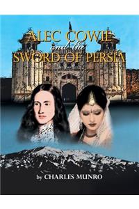 Alec Cowie and the Sword of Persia