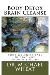Body Detox Brain Cleanse