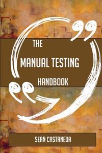 The Manual Testing Handbook - Everything You Need to Know about Manual Testing