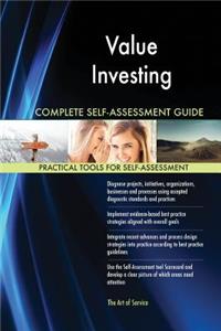 Value Investing Complete Self-Assessment Guide