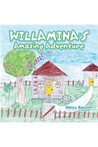 Willamina's Amazing Adventure