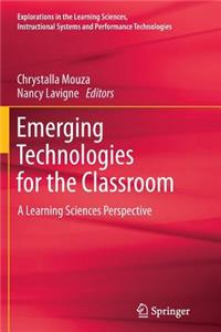 Emerging Technologies for the Classroom