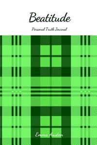 Beatitude Personal Truth Journal