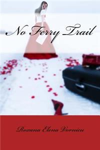 No Ferry Trail