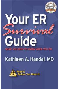 Your ER Survival Guide