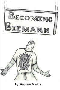 Becoming Biemann