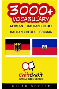 3000+ German - Haitian Creole Haitian Creole - German Vocabulary