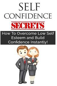Self Confidence Secrets