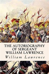 Autobiography of Sergeant William Lawrence