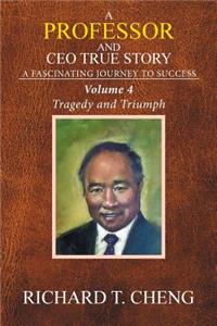 Professor and CEO True Story