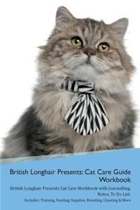 British Longhair Cat Presents