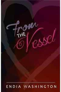 From The Vessel