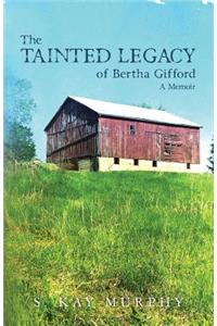 Tainted Legacy of Bertha Gifford