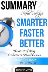 Charles Duhigg's Smarter Faster Better