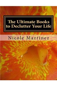 Ultimate Books to Declutter Your Life