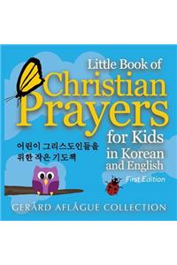 Little Book of Christian Prayers for Kids in Korean and English