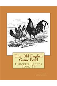 Old English Game Fowl