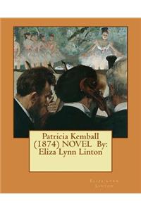 Patricia Kemball (1874) NOVEL By