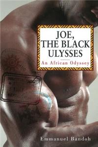 joe, the black Ulysses.`