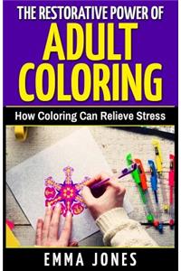 Restorative Power of Adult Coloring