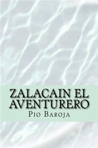 Zalacain el Aventurero (Spanish Edition)