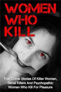 Women Who Kill