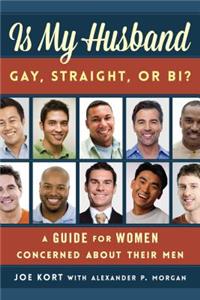 Is My Husband Gay, Straight, or Bi?