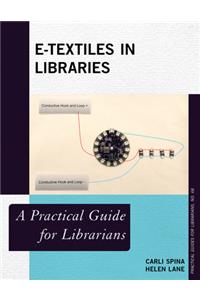 E-Textiles in Libraries