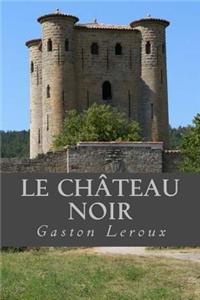 Le Chateau noir