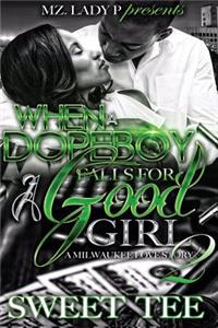 When a Dope Boy Falls for a Good Girl 2