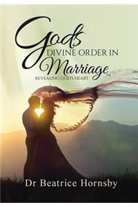God's Divine Order in Marriage . . .