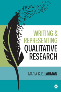 Writing and Representing Qualitative Research