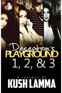 Deception's Playground 1, 2, & 3