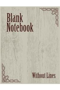 Blank Notebook Without Lines